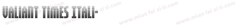 Valiant Times Itali字体转换